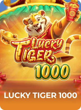 Lucky Tiger 1000