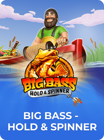 Big Bass - Hold & Spinner