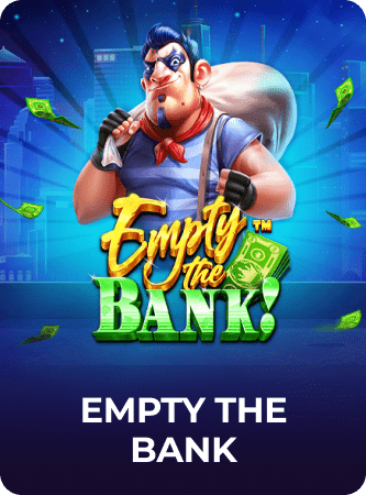 Empty the Bank