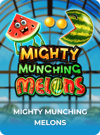 Mighty Munching Melons