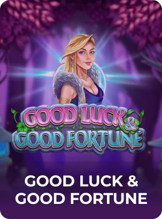 Good Luck & Good Fortune