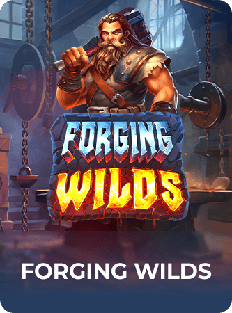 Forging Wilds
