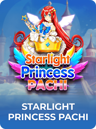 Starlight Princess Pachi