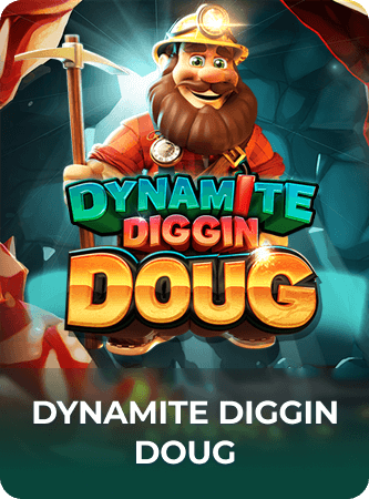 Dynamite Diggin Doug