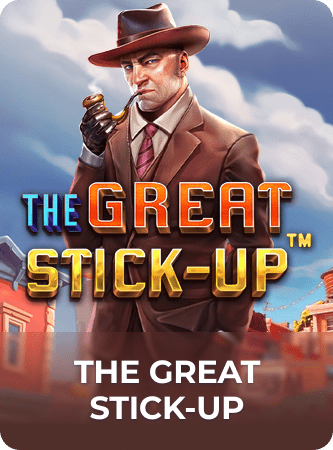 The Great Stick-up