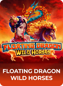 Floating Dragon Wild Horses