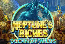 Neptune's Riches Ocean of Wilds