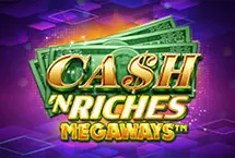 Ca$h N Riches Megaways
