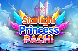 Starlight Princess Pachi