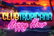 Club Tropicana Happy Hour