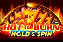 Hot to Burn Hold & Spin